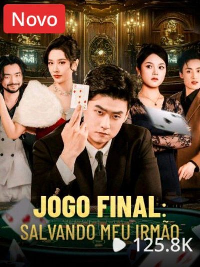 Jogo Final: Salvando Meu Irmão
