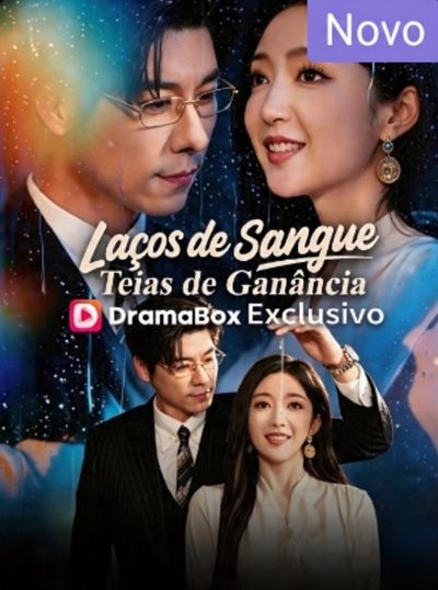 Laços de Sangue, Teias de Ganância