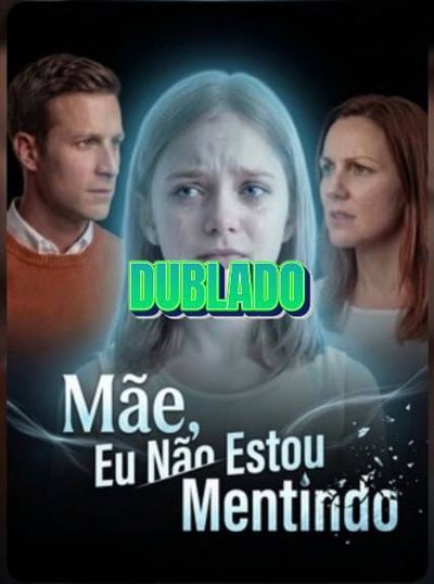Mãe Eu Não Estou Mentindo
