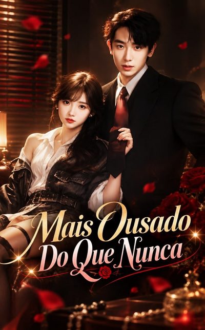 Mais Ousado do que Nunca