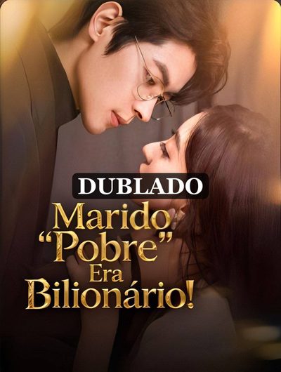 Marido Pobre Era Bilionário