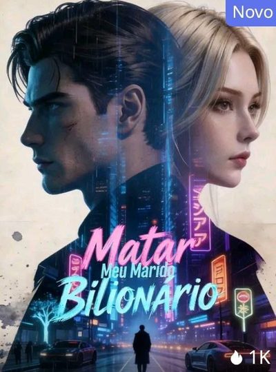 Matar Meu Marido Bilionário