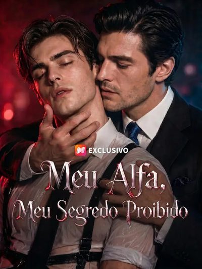 Meu Alfa, Meu Segredo Proibido