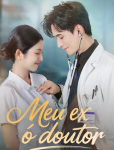 Meu Ex É o Doutor