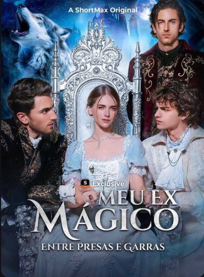 Meu Ex Mágica Entre Presas e Garras