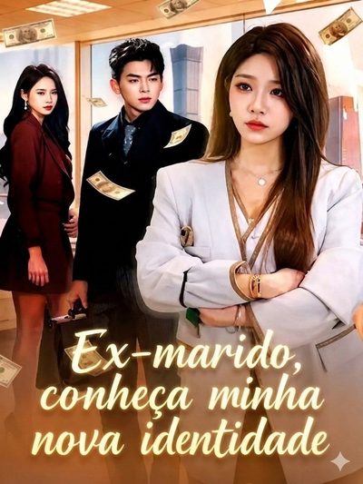 Meu Ex-marido, Conheça Minha Nova Identidade After Divorce, I Stopped Hiding My Power