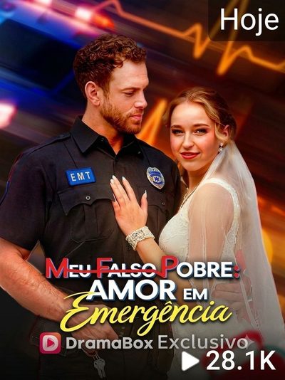 Meu Falso Pobre: Amor em Emergência