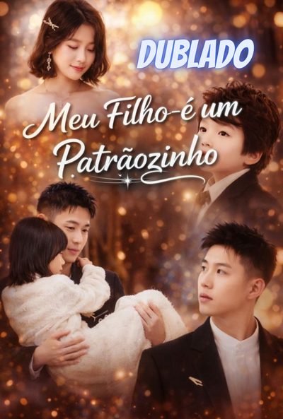 Meu Filho É Um Patrãozinho