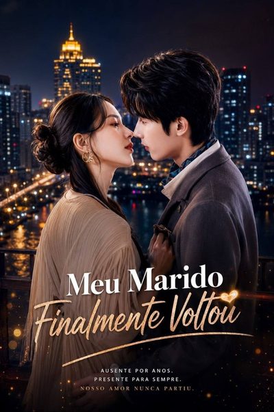Meu Marido Finalmente Voltou