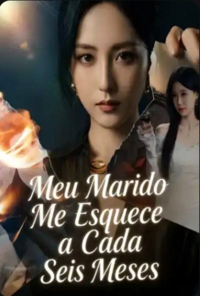 Meu Marido Me Esquece a Cada Seis Meses
