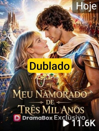 Meu Namorado de Três Mil Anos