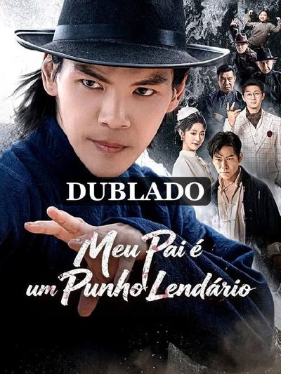 Meu Pai É o Punho Lendário