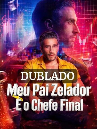 Meu Pai Zelador É o Chefe Final