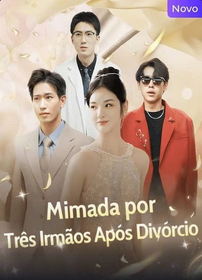 Mimada por Três Irmãos Após o Divórcio