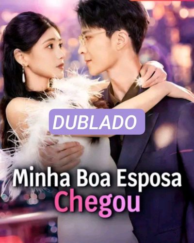 Minha Boa Esposa Chegou