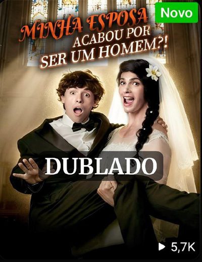 Minha Esposa Acabou por Ser Um Homem?!