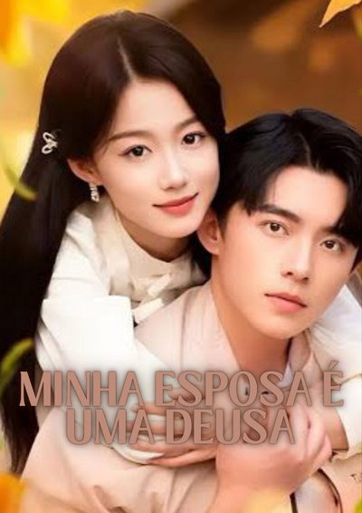 Minha Esposa É uma Deusa