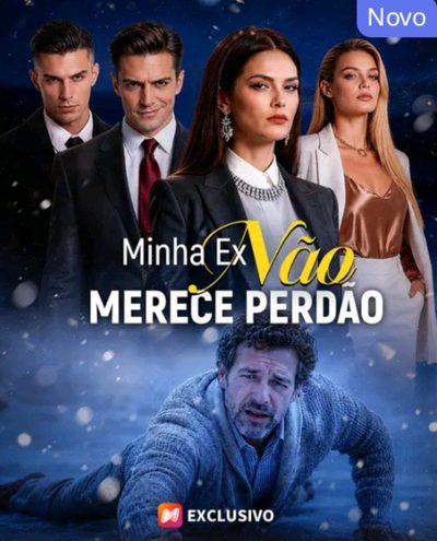 Minha Ex Não Merece Perdão