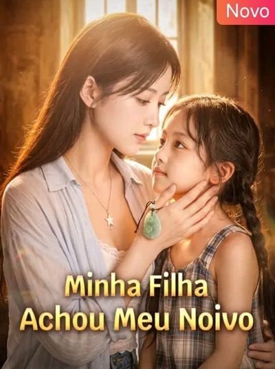 Minha Filha Achou Meu Noivo