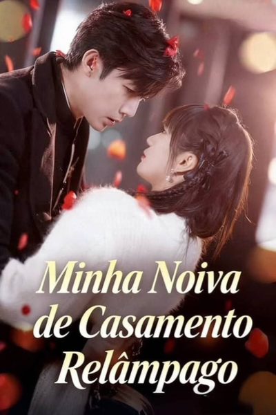 Minha Noiva de Casamento Relâmpago