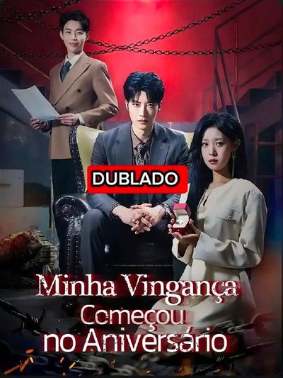 Minha Vingança Começou no Aniversário
