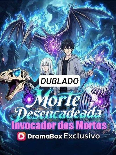 Morte Desencadeada Invocador dos Mortos