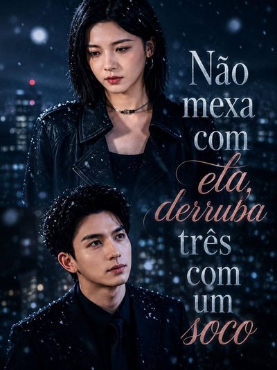 Não Mexa com Ela: Derruba Três com Um Soco the Hidden Power Couple Strikes Back