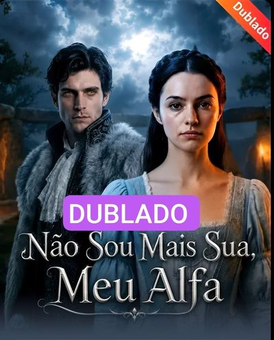 Não Sou Mais Sua Meu Alfa