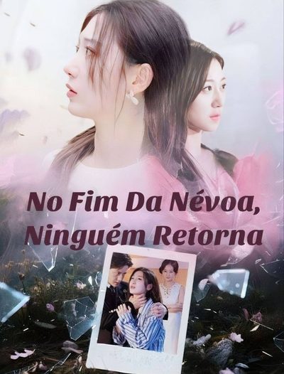 No Fim da Névoa Ninguém Retorna