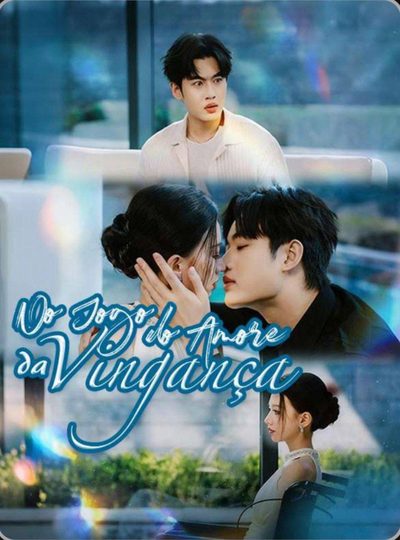 No Jogo do Amor e da Vingança