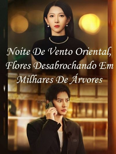 Noite de Vento Oriental, Flores Desabrochando em Milhares de Árvores