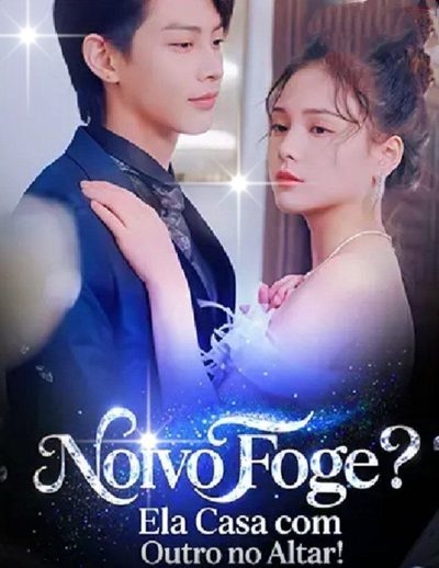 Noivo Foge? Ela Casa com Outro no Altar! - o Canalha Fugiu do Casamento, Ela Casou na Hora