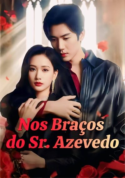 Nos Braços do Sr Azevedo