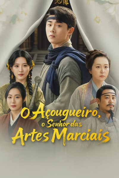 O Açougueiro o Senhor das Artes Marciais