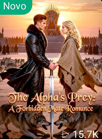 O Alfa que Tinha Um Gêmeo the Alphas Prey a Forbidden Mate Romance
