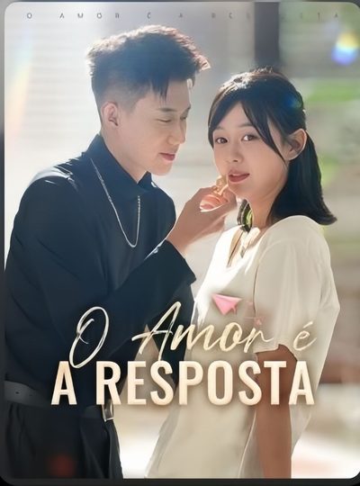 O Amor É a Resposta