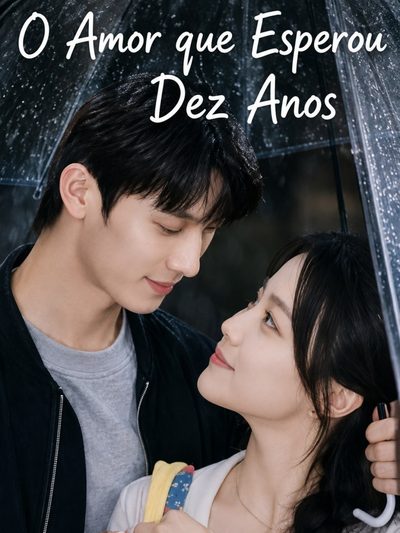 O Amor que Esperou Dez Anos