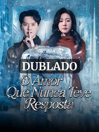 O Amor que Nunca Teve Resposta