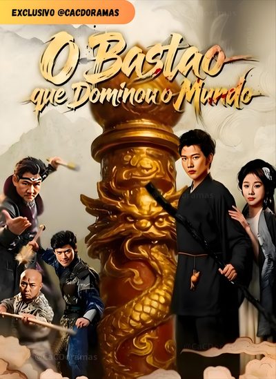 O Bastão que Dominou o Mundo