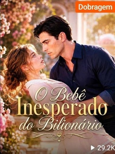 O Bebê Inesperado do Bilionário