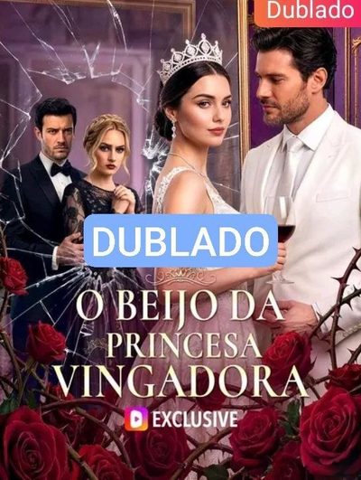 O Beijo da Princesa Vingadora - Ia
