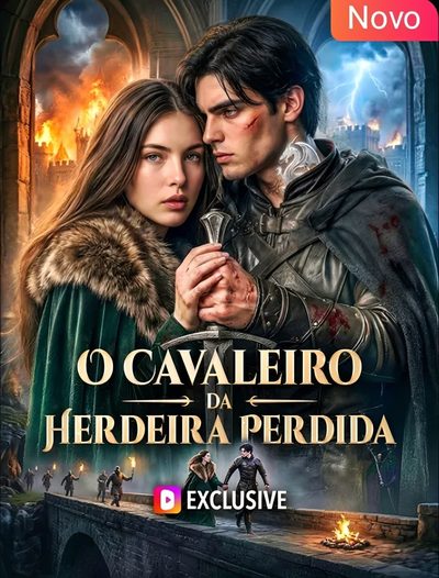 O Cavaleiro da Herdeira Perdida