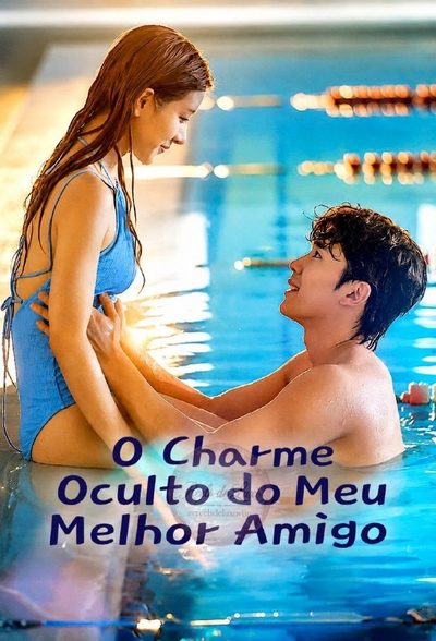 O Charme Oculto do Meu Melhor Amigo