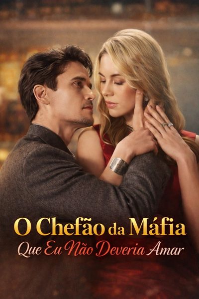 O Chefão da Máfia que Eu Nao Deveria Amar