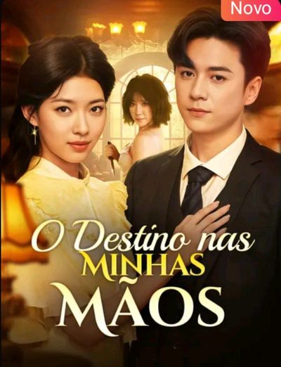 O Destino nas Minhas Mãos