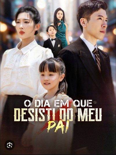 O Dia em que Desisti do Meu Pai