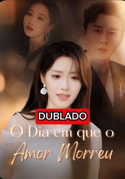 O Dia em que o Amor Morreu