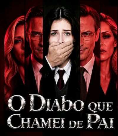 O Diabo que Chamei de Pai