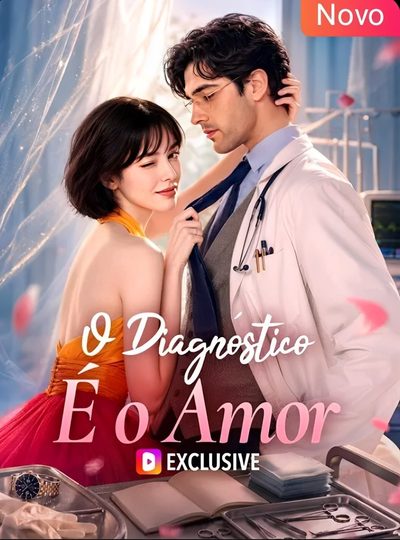 O Diagnóstico É o Amor