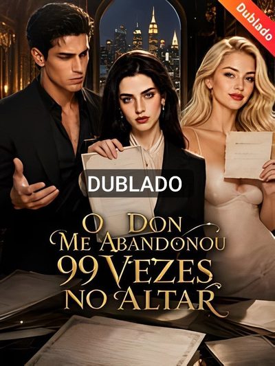 O Don Me Abandonou 99 Vezes no Altar